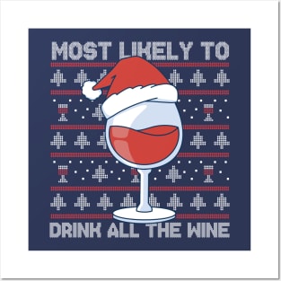 Most Likely to Drink All the Wine // Funny Ugly Christmas Sweater Posters and Art